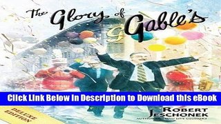 [Read Book] The Glory of Gable s: Deluxe Hardcover Edition Mobi