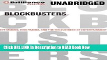 [Popular Books] Blockbusters: Hit-making, Risk-taking, and the Big Business of Entertainment Book