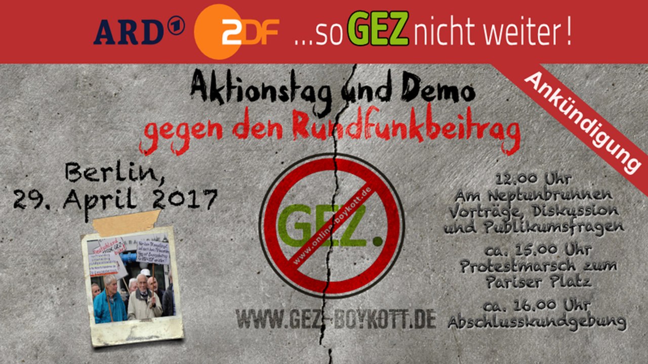 Aktionstag und Demo gegen den Rundfunkbeitrag - Berlin, 29. April 2017