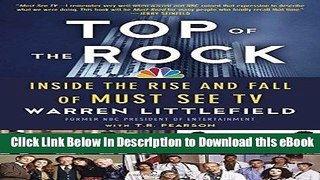 DOWNLOAD Top of the Rock: Inside the Rise and Fall of Must See TV Mobi