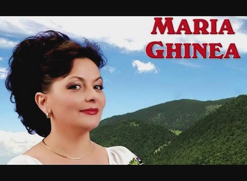 MARIA GHINEA-De Cine Mi-e Mie Tare Dor
