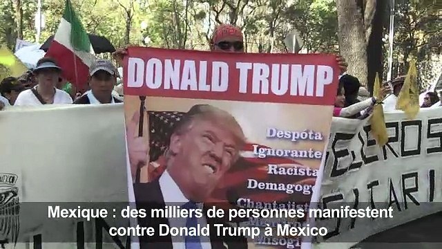 Mexique: des milliers de personnes manifestent contre Trump