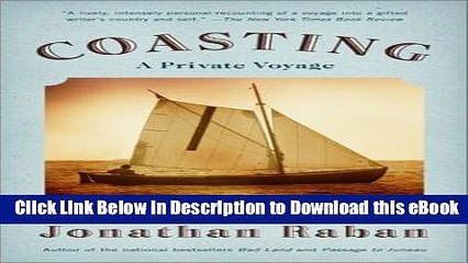 [Read Book] Coasting: A Private Voyage Mobi