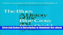 BEST PDF Blues: A History of the Blue Cross and Blue Shield System Read Online
