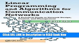 Get the Book Linear Programming and Algorithms for Communication Networks: A Practical Guide to