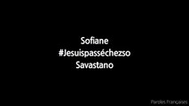 Sofiane - #Jesuispasséchezso׃ Savastano (Paroles⁄Lyrics)