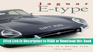 Read Book Jaguar E-type: Portrait of a design icon Download Online