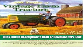 Books 100 Years of Vintage Farm Tractors: A Century of Tractor Tales and Heartwarming Family Farm