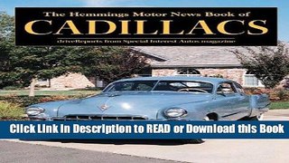 Books The Hemmings Motor News Book of Cadillacs (Hemmings Motor News Collector-Car Books) Read