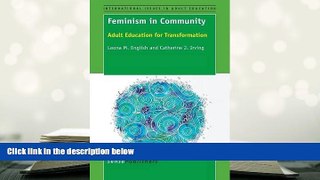 Epub  Feminism in Community: Adult Education for Transformation Full Book