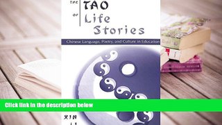 PDF The Tao of Life Stories: Chinese Language, Poetry, and Culture in Education Trial Ebook