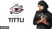 Bohemia : TITTLI Full Audio Song 2017 Skull & Bones