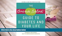 READ book The Buena Salud Guide to Diabetes and Your Life (Buena Salud Guides) National Alliance