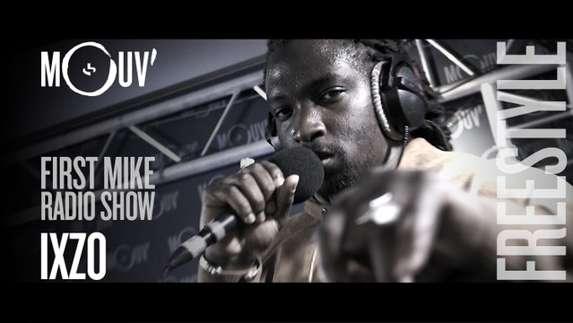 IXZO : Coup d'Etat #1 + Freestyles (Live @ Mouv' Studios) #FMRS
