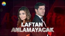 Aşk Laftan Anlamaz 30.Bölüm 1.Fragman