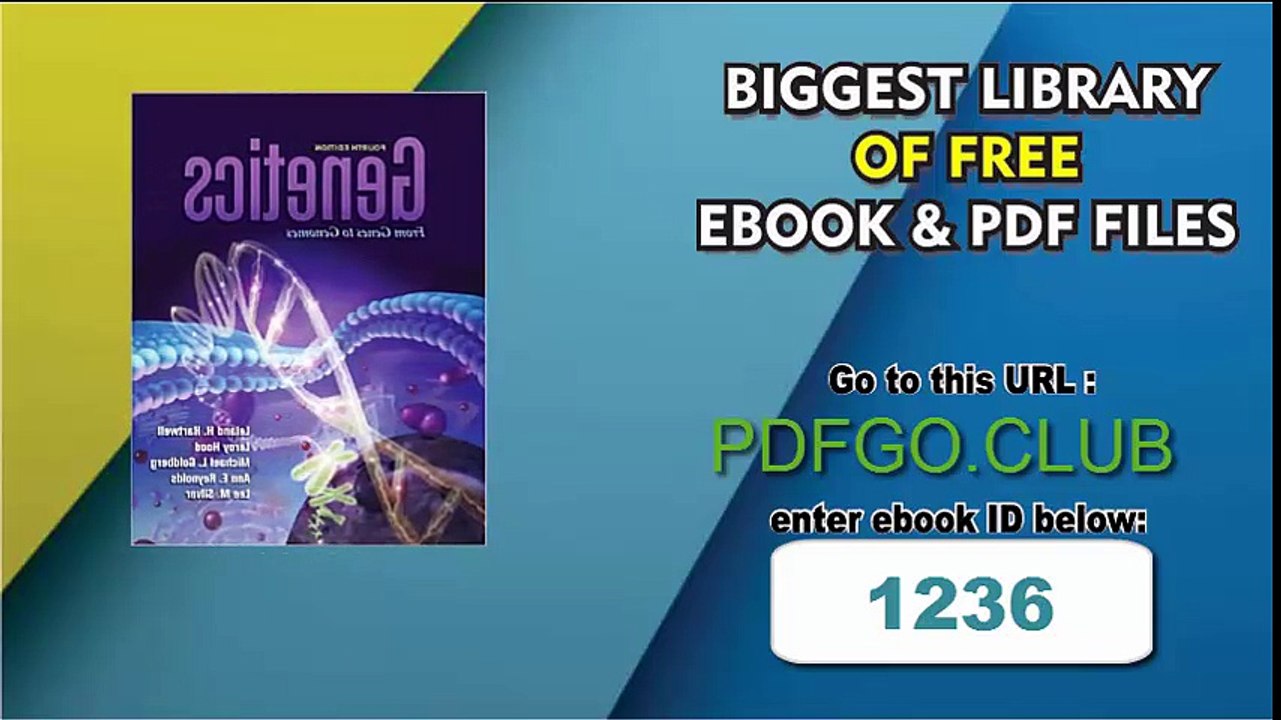 Genetics_ From Genes to Genomes (Hartwell, Genetics) 4th Edition