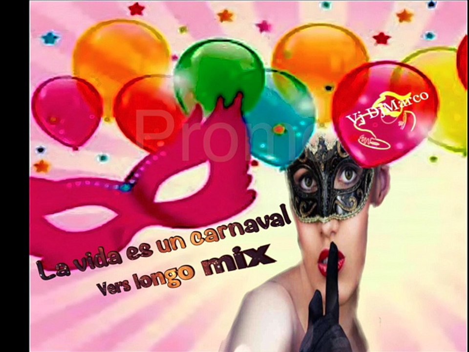Promo!!!  La Vida Es Un Carnaval vers mix 2017