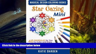 PDF [FREE] DOWNLOAD  Star Gazing - Mini (Pocket Sized Take-Along Coloring Book): 48 Mandalas for