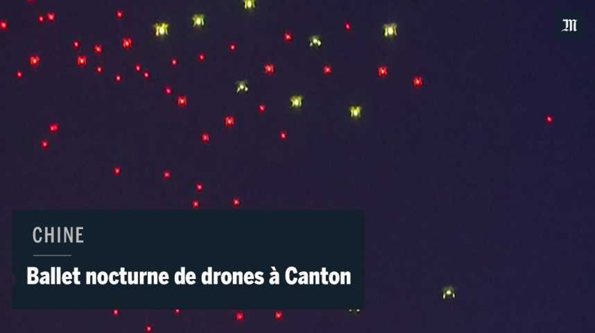 Des drones illuminent la nuit cantonaises - Vidéo Dailymotion