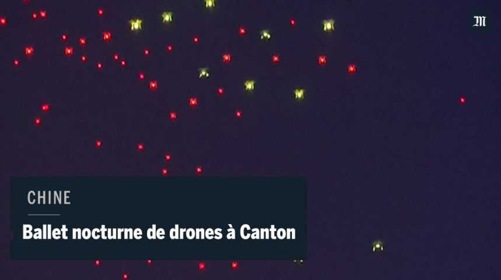 Des Drones Illuminent La Nuit Cantonaises Video Dailymotion