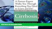 READ book The First Year: Cirrhosis: An Essential Guide for the Newly Diagnosed James L. Dickerson