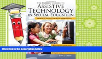 Read Online The Ultimate Guide to Assistive Technology in Special Education: Resources for