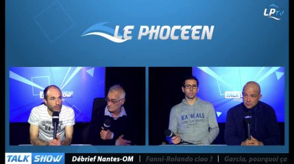 Talk Show du 13/02, partie 1 : débrief Nantes-OM