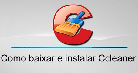 Como baixar e instalar o Ccleaner