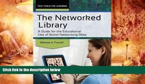 Audiobook  The Networked Library: A Guide for the Educational Use of Social Networking Sites (Tech