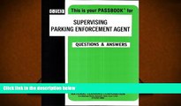 PDF  Supervising Parking Enforcement Agent(Passbooks) (Career Examination Passbooks) Pre Order