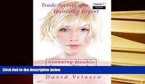 Audiobook  Stunning Double Process Blondes (Trade Secrets of a Haircolor Expert) (Volume 7) For Ipad
