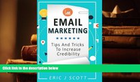 Read Online  Email Marketing:Tips and Tricks to Increase Credibility (Marketing Domination)