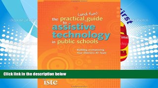 Download [PDF]  The Practical (and Fun) Guide to Assistive Technology in Public Schools: Building