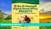 PDF  CNET Do-It-Yourself Digital Home Office Projects: 24 Cool Things You Didn t Know You Could
