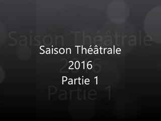 AEP  Chateaurenaud Saison théâtrale 2016 Partie 1