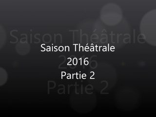 AEP Châteaurenaud - Saison théâtrale 2016 Partie 2