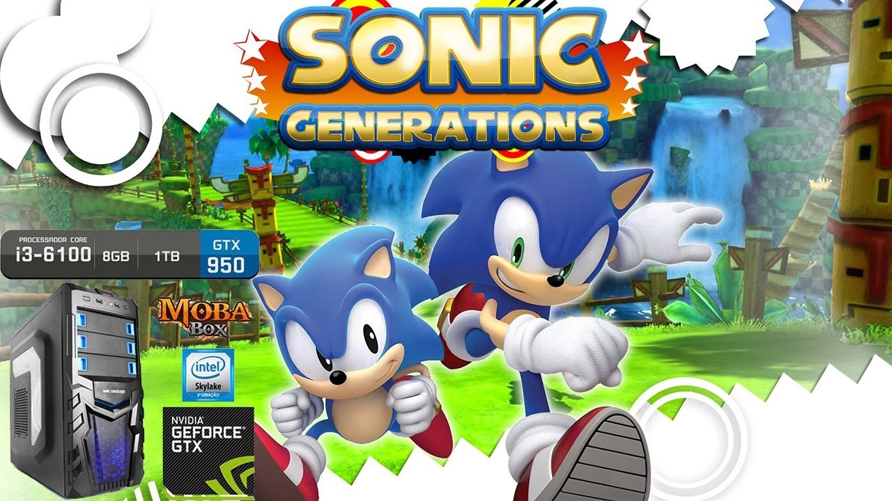 Sonic Generations-(Moba Box) GTX 950+Intel Core I3-6100