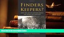 Epub Finders Keepers?: How the Law of Capture Shaped the World Oil Industry [DOWNLOAD] ONLINE