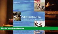 PDF [FREE] DOWNLOAD  Administration Of Physical Education And Sport Programs Lawrence Horine Full