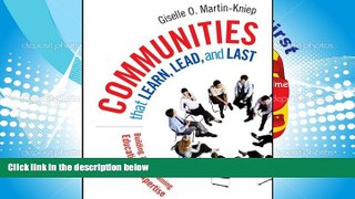PDF [DOWNLOAD] Communities that Learn, Lead, and Last: Building and Sustaining Educational