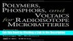 Download Book [PDF] Polymers, Phosphors, and Voltaics for Radioisotope Microbatteries Epub Full