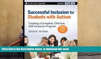 [Download]  Successful Inclusion for Students with Autism: Creating a Complete, Effective ASD