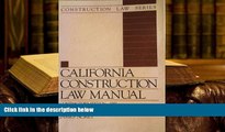 Kindle eBooks  California Construction Law Manual (Construction Law Series; Contractor s Edition)