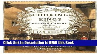 PDF Online Cooking for Kings: The Life of the First Celebrity Chef Antonin Careme Full eBook
