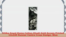 Gitika Goyal Home Cotton Khadi Gold Screen Printed 12x105 Runner Centre Cross Design Blue ef13bcde