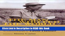 PDF Online The Man Who Fed the World: Nobel Peace Prize Laureate Norman Borlaug and His Battle to