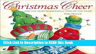 Download eBook Christmas Cheer For The Most Wonderful Time of The Year Full eBook