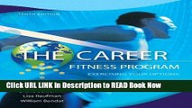 [Popular Books] The Career Fitness Program: Exercising Your Options Plus NEW MyStudentSuccessLab