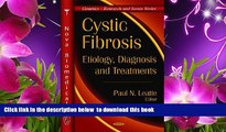 [Download]  Cystic Fibrosis: Etiology, Diagnosis and Treatments (Genetics--Research and Issues)