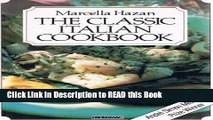 PDF Online The Classic Italian Cookbook; the art of Italian cooking and the Italian art of eating.